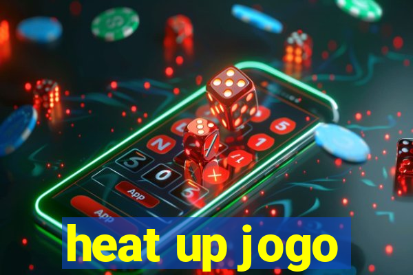 heat up jogo